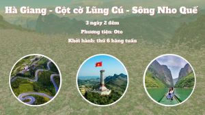 Hà Nội - Hà Giang - Cao Nguyên Đá Đồng Văn - 3 Ngày 2 Đêm (Khởi hành thứ 6 hàng tuần)